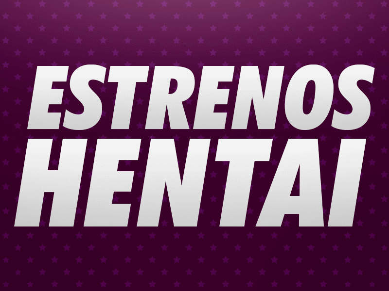 Calendario de Estrenos hentai
