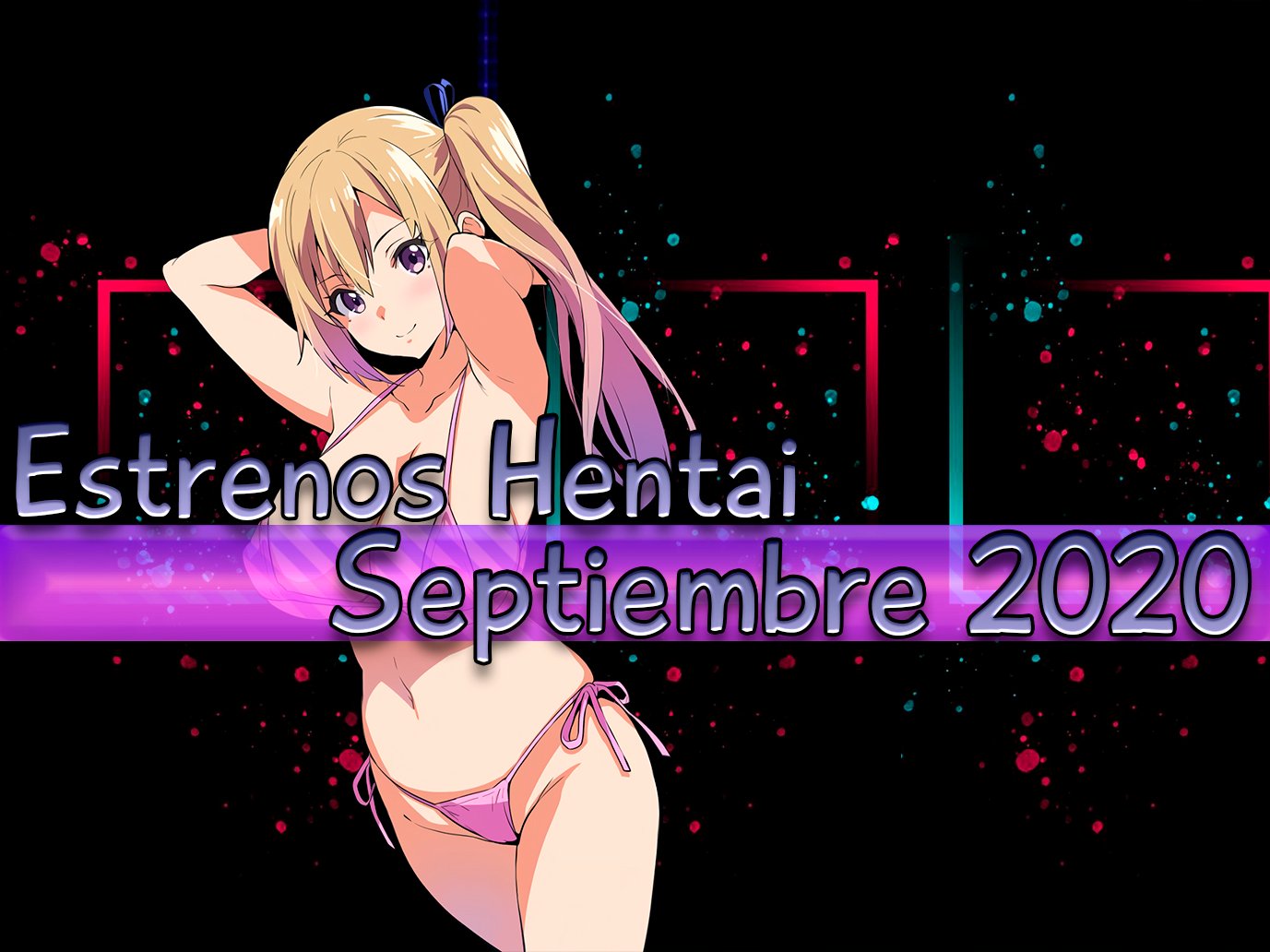 Estrenos y lanzamientos hentai de septiembre 2020