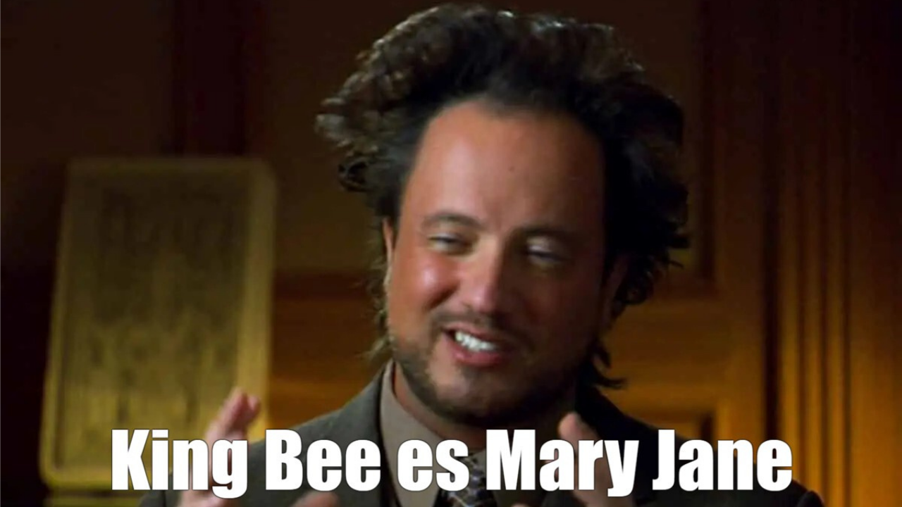 ¿Mary Jane tiene algo que ver con King Bee?