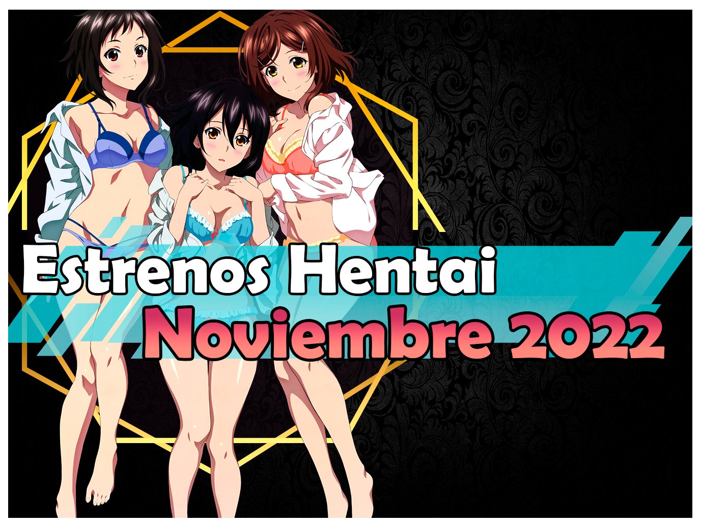 Estrenos y lanzamientos hentai de noviembre 2022