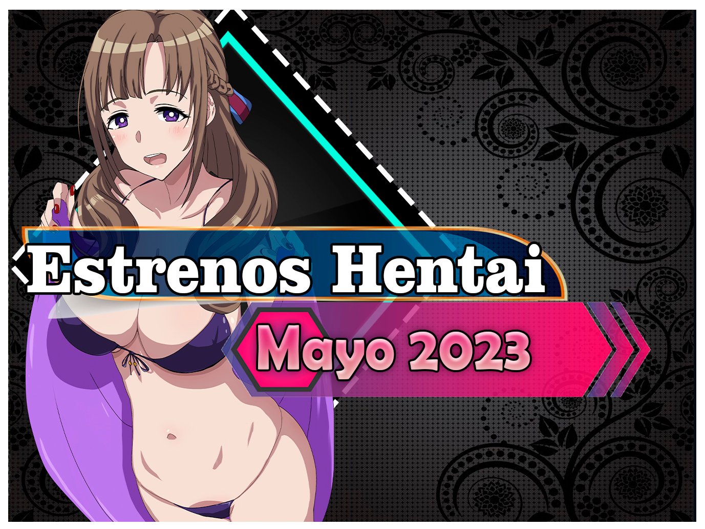 Estrenos y lanzamientos hentai de mayo 2023