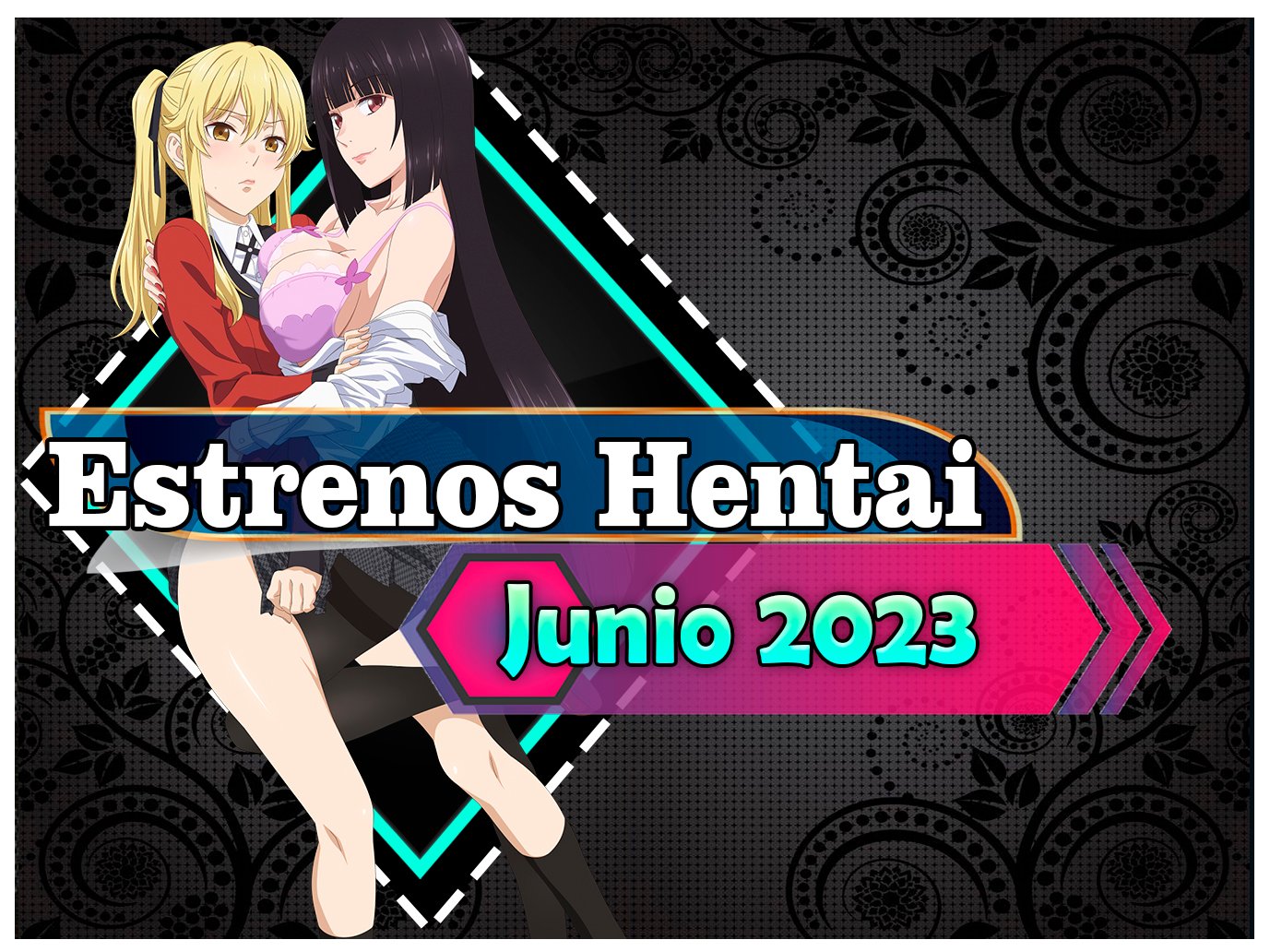 Estrenos y lanzamientos hentai de junio 2023