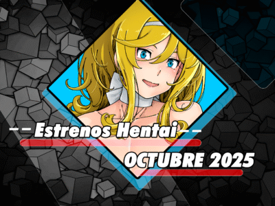 Estrenos hentai de octubre 2025