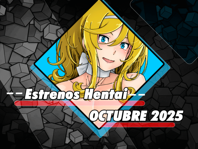 Estrenos hentai de octubre 2025