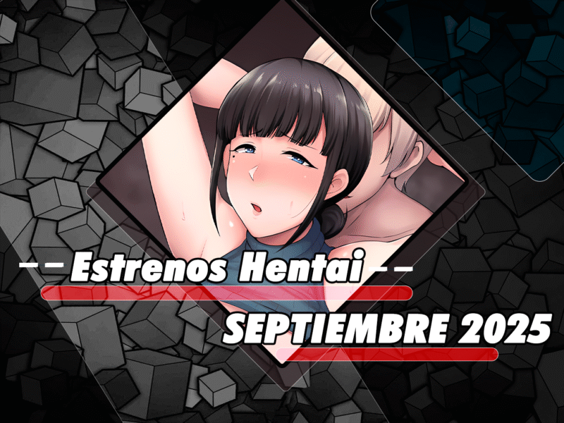 Estrenos hentai de septiembre 2025