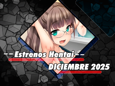 Estrenos hentai de diciembre 2025